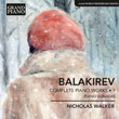 Balakirev – Complete Piano Works Vol. 1 – Piano sonatas