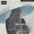Balakirev – Complete Piano Works Vol. 3 – Mazurkas and other works